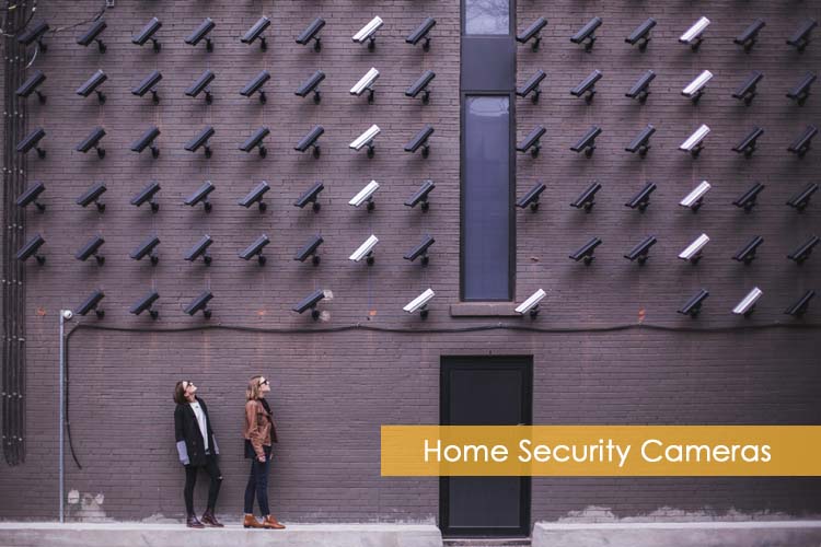 Home Security Cameras