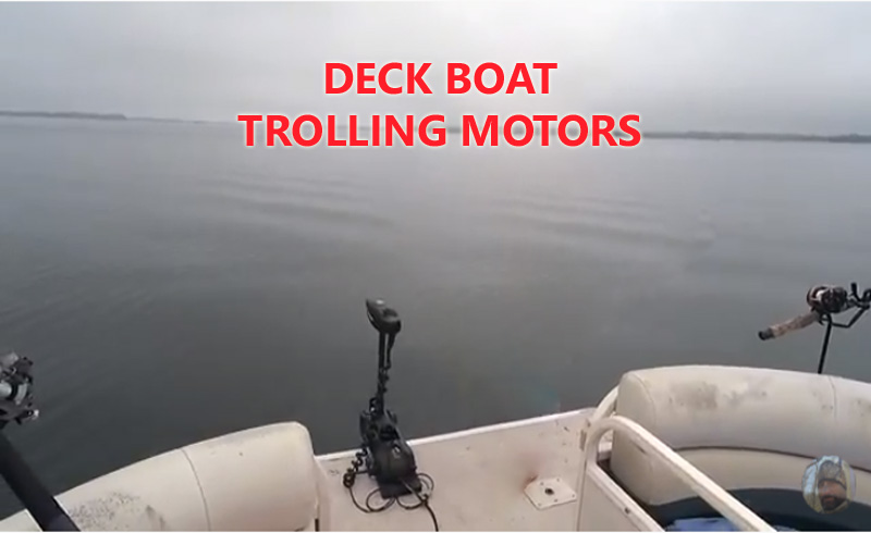 Deck Boat Trolling Motors