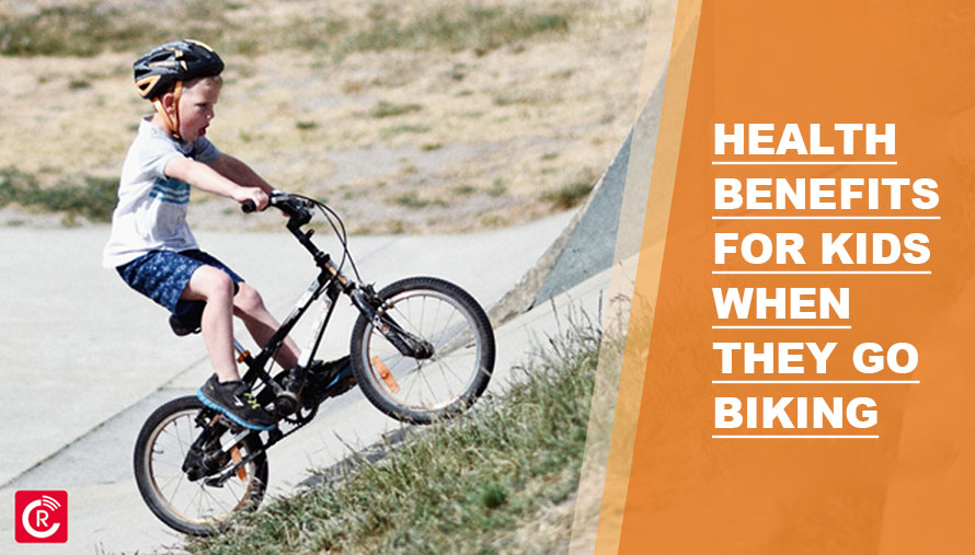 Six Awesome Health Benefits For Kids When They Go Biking