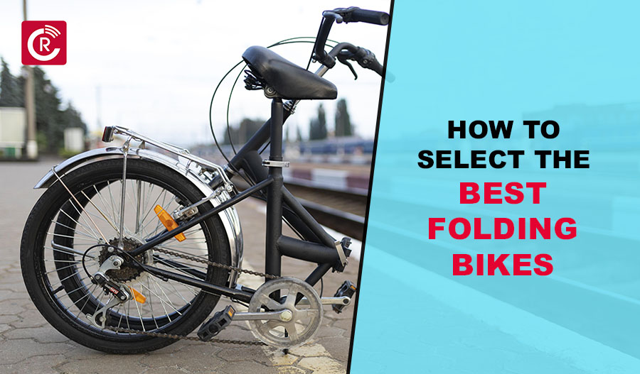 How to Select the Best Folding Bikes