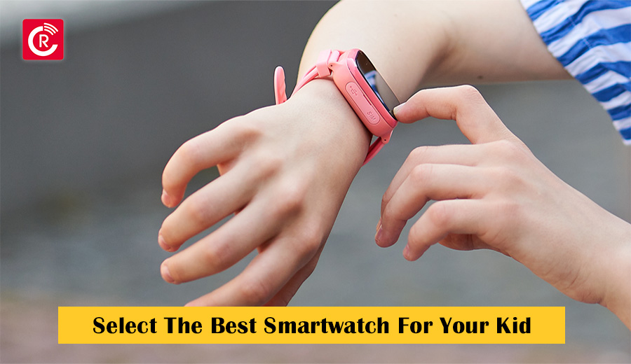 Smartwatches For Kids