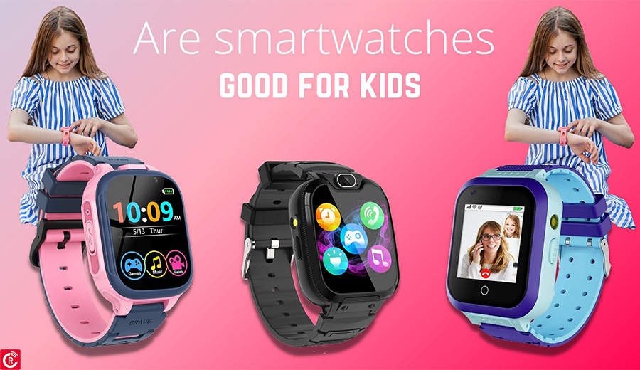 Are smartwatches good for kids?