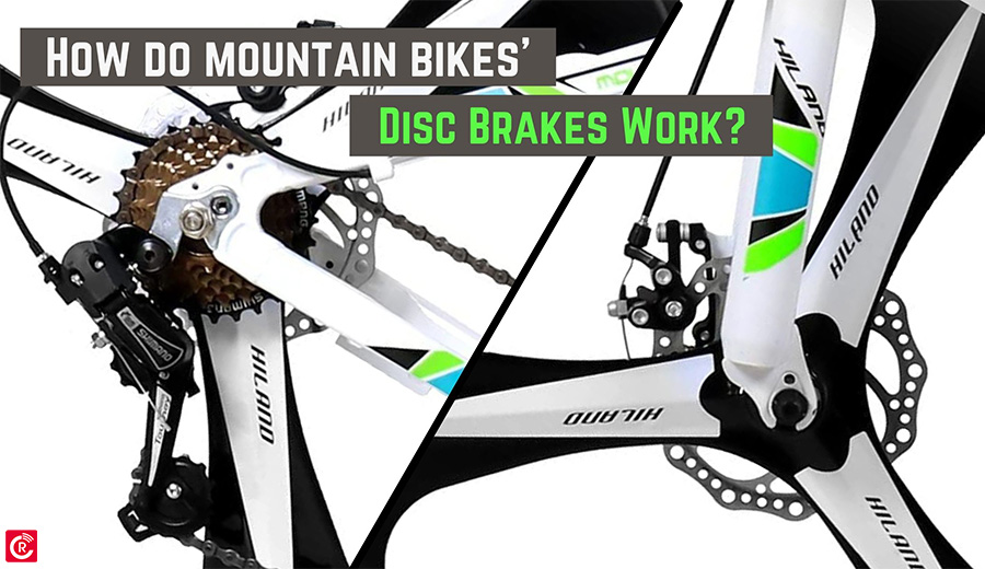 How do mountain bikes’ disc brakes work?