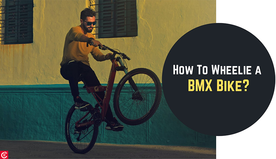 How To Wheelie a BMX Bike?