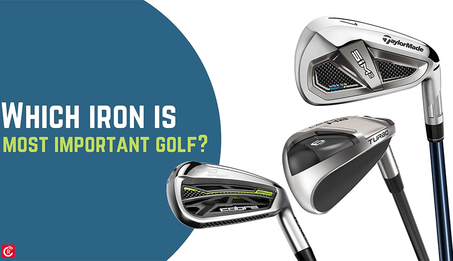 Which iron is most important golf?