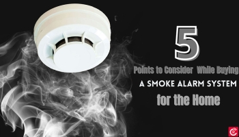 5 Points to Consider While Buying A Smoke Alarm System for the Home