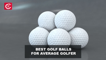 Top 10 Best Golf Balls for Average Golfer in 2021