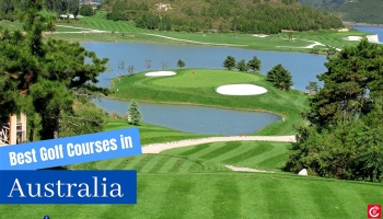 Best Golf Courses in Australia