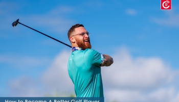 How to Become A Better Golf Player