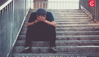 How Do People Go From Rich To Poor In One Night?