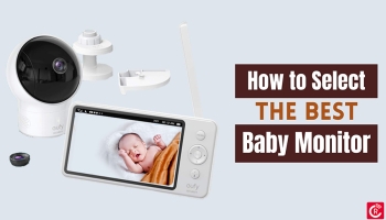 How to Select the Best Baby Monitor