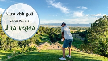 Must visit golf courses in Las vegas