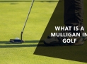 What Is A Mulligan In Golf?